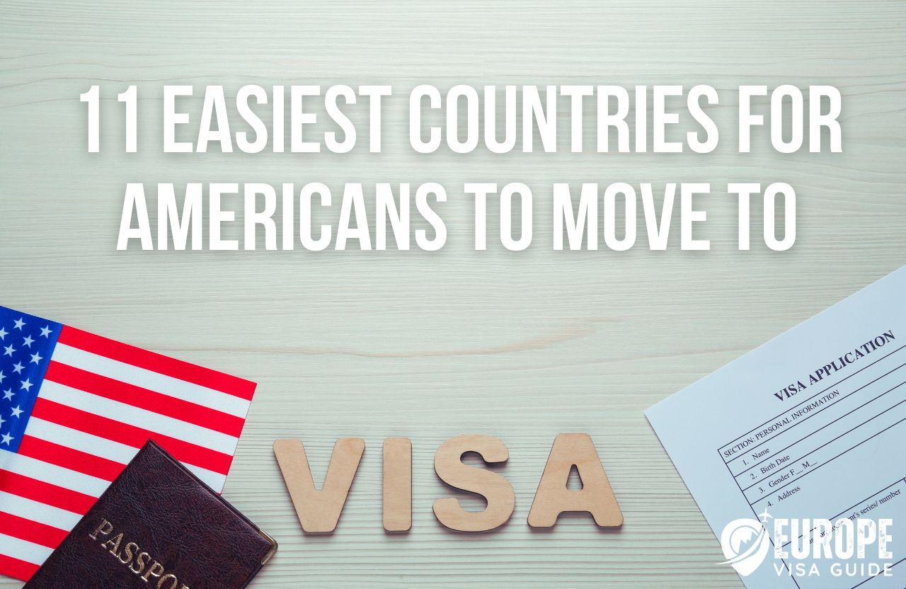 EASIEST Countries for Americans to Move to